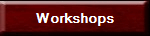 Workshops